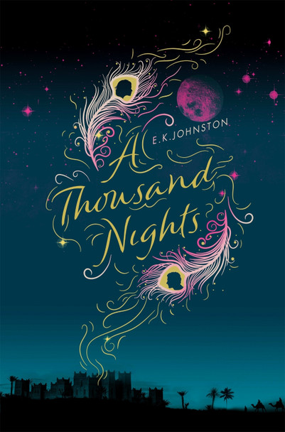 A Thousand Nights by E.K. Johnston