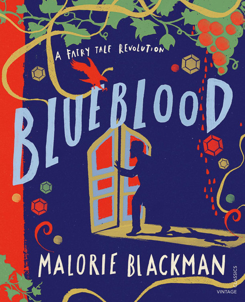 Blueblood: A Fairy Tale Revolution Malorie Blackman 9781784876418