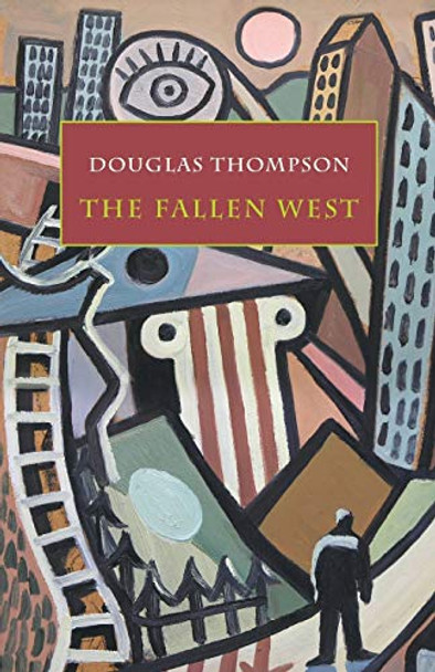 The Fallen West Douglas Thompson 9781943813551