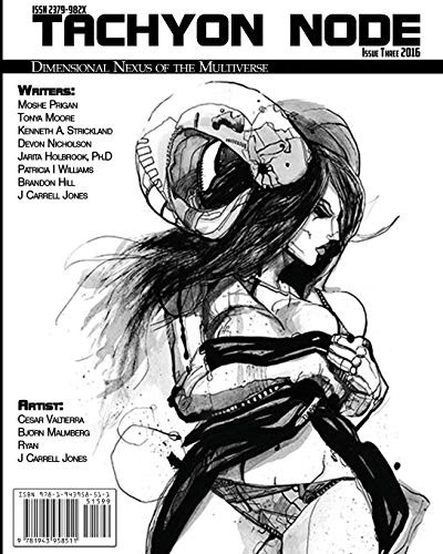 Tachyon Node Volume 1 Issue 3 by Moshe Prigan