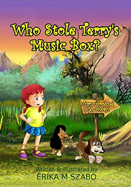 Who Stole Terry's Music Box? Erika M Szabo 9781943962358