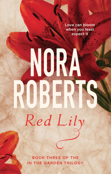 Red Lily: Number 3 in series Nora Roberts 9780349411620