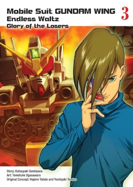 Mobile Suit Gundam Wing 3: The Glory Of Losers Katsuyuki Sumizawa 9781945054365