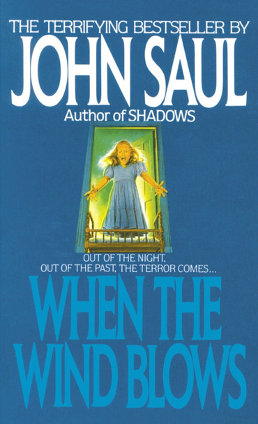 When the Wind Blows by John Saul