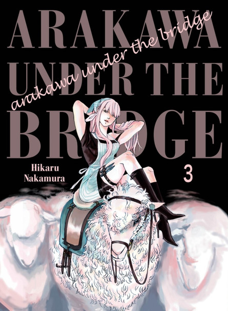 Arakawa Under The Bridge, 3 by Hikaru Nakamura