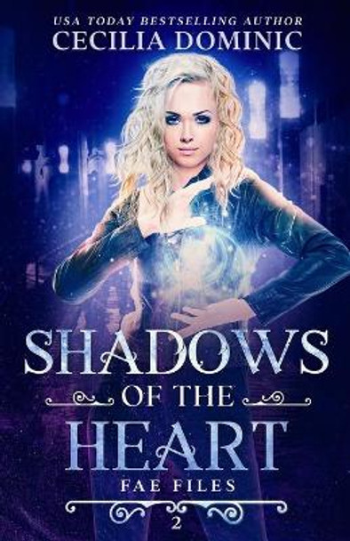 Shadows of the Heart Cecilia Dominic 9781945074639