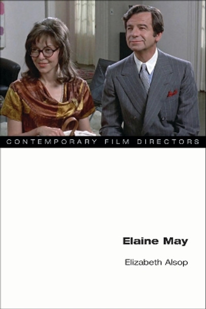 Elaine May Elizabeth Alsop 9780252088582