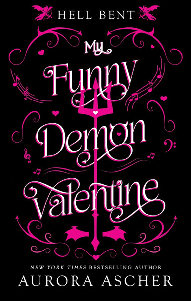 My Funny Demon Valentine Aurora Ascher 9781496756756