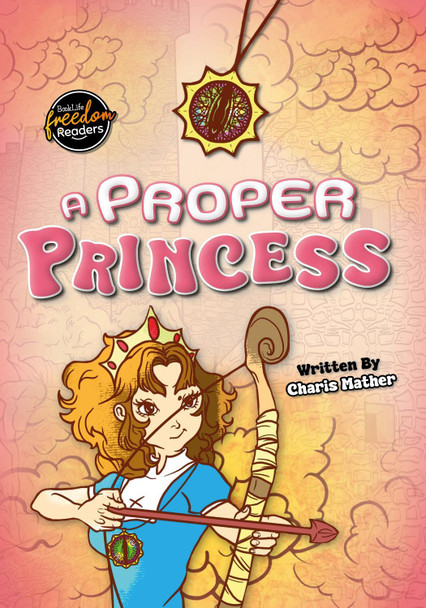 A Proper Princess by Charis Mather