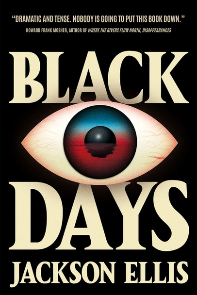 Black Days by Jackson Ellis