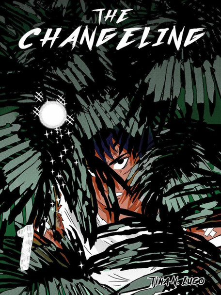 The Changeling : Volume 1 Tina N. Lugo 9781945509919