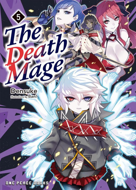 The Death Mage Volume 5 by Densuke The Death Mage Volume 5 by Densuke
