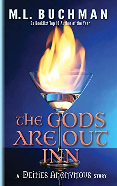The Gods Are Out Inn M L Buchman 9781945740312