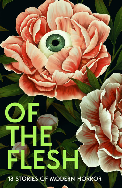 Of the Flesh: 18 Stories of Modern Horror Susan Barker 9780008697358