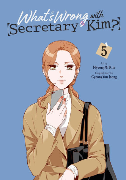 What's Wrong with Secretary Kim?, Vol. 5 by GyeongYun Jeong