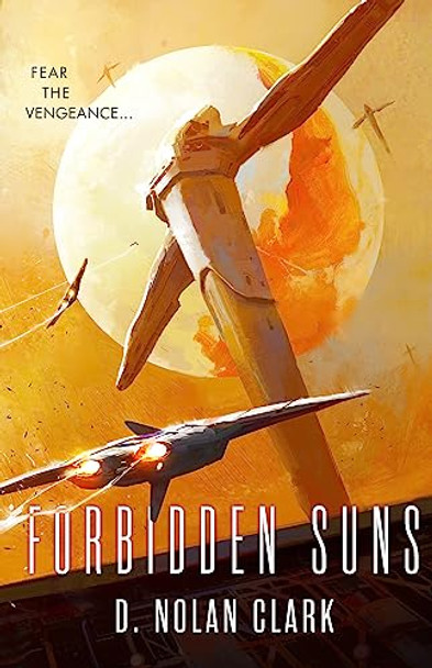 Forbidden Suns by D. Nolan Clark