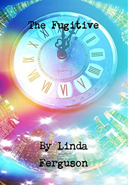 The Fugitive by Linda Ferguson