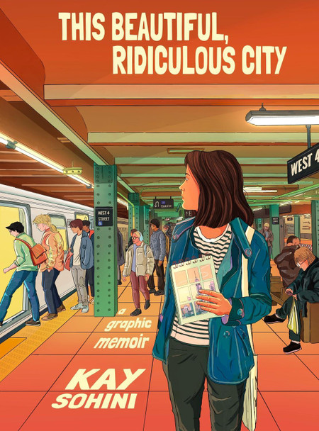 This Beautiful, Ridiculous City: A Graphic Memoir Kay Sohini 9781787334588