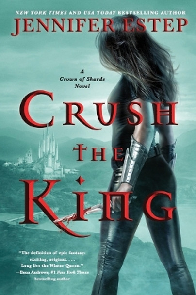 Crush the King Jennifer Estep 9780062797698 [USED COPY]