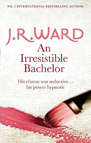 An Irresistible Bachelor J. R. Ward 9780749959203 [USED COPY]