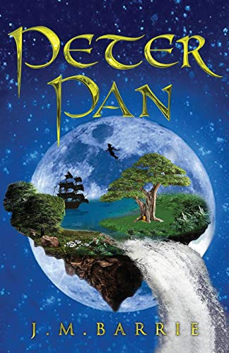 Peter Pan: The 1911 Peter and Wendy Edition J M Barrie 9781947844124