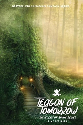 Teagan of Tomorrow by Jaime Lee Mann