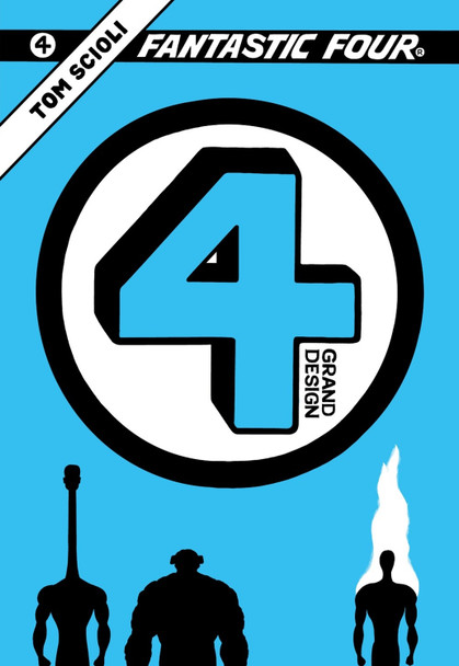 FANTASTIC FOUR: GRAND DESIGN Tom Scioli 9781302961244