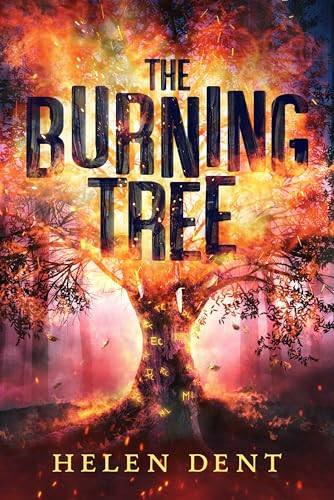 The Burning Tree by Helen Dent