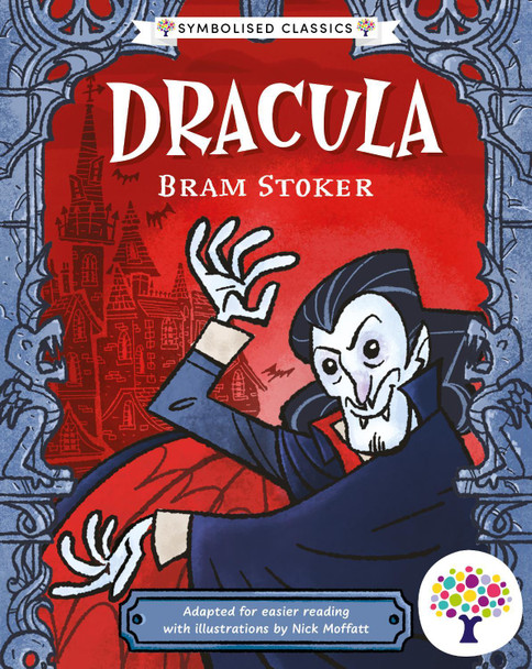 Dracula: Accessible Symbolised Edition by Nick Moffatt