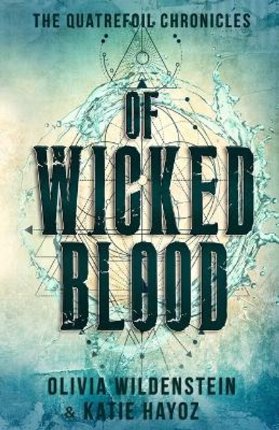 Of Wicked Blood Olivia Wildenstein 9781948463300