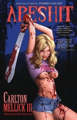 Apeshit Carlton Mellick III 9781621050414
