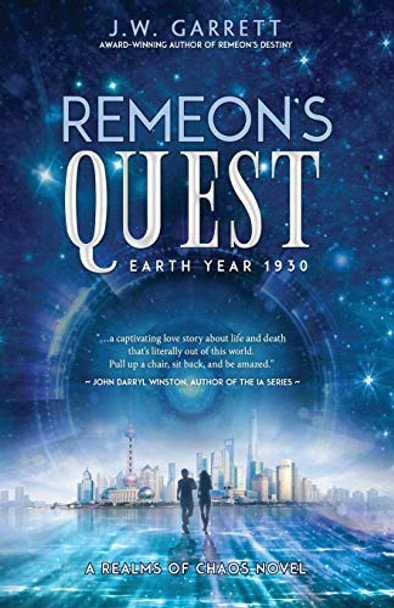 Remeon's Quest: Earth Year 1930 J W Garrett 9781948540506