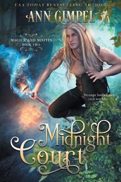 Midnight Court: An Urban Fantasy Ann Gimpel 9781948871815