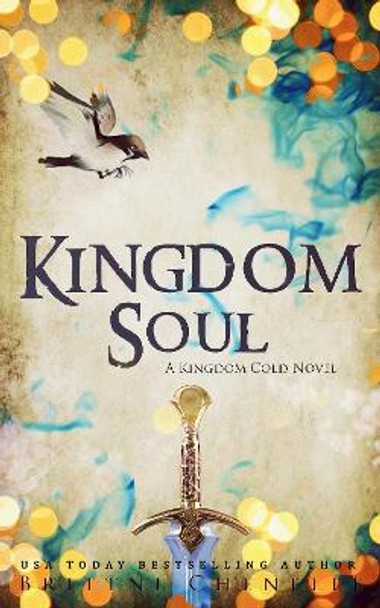 Kingdom Soul Brittni Chenelle 9781836025290