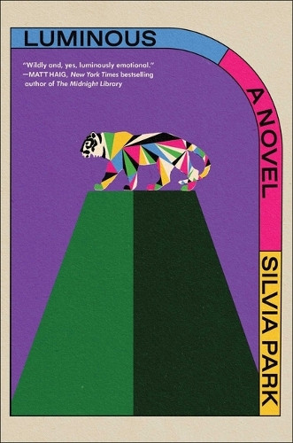 Luminous Silvia Park 9781668021668