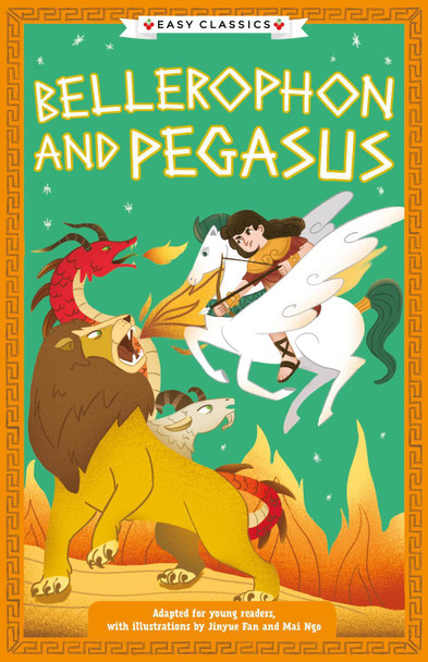 Greek Classics: Bellerophon and Pegasus (Easy Classics) Stella Tarakson 9781802632019