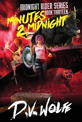 Minutes 2 Midnight by D V Wolfe