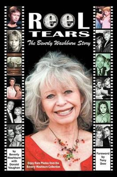 Reel Tears: The Beverly Washburn Story Beverly Washburn 9781593933487