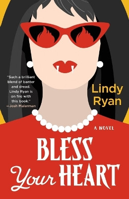 Bless Your Heart Lindy Ryan 9781250888907