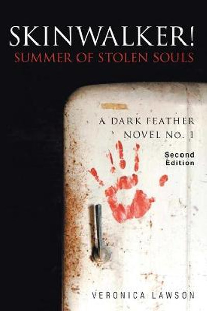 Skinwalker! Summer of Stolen Souls Veronica Lawson 9781949574777