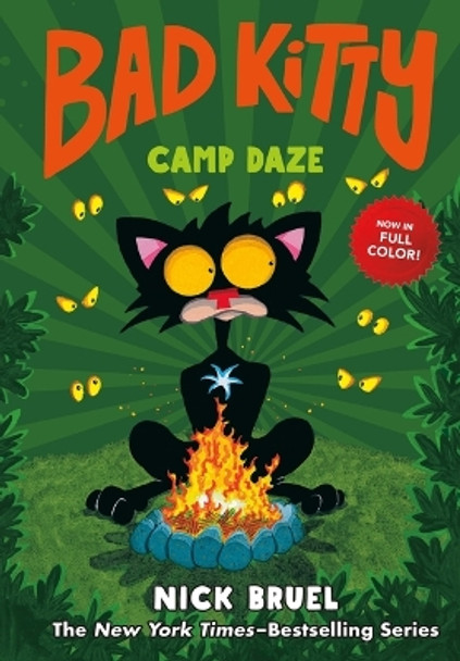 Bad Kitty Camp Daze (Full-Color Edition) by Nick Bruel