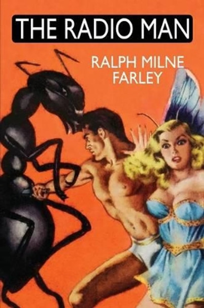 The Radio Man Farley Ralph Milne 9781479422142