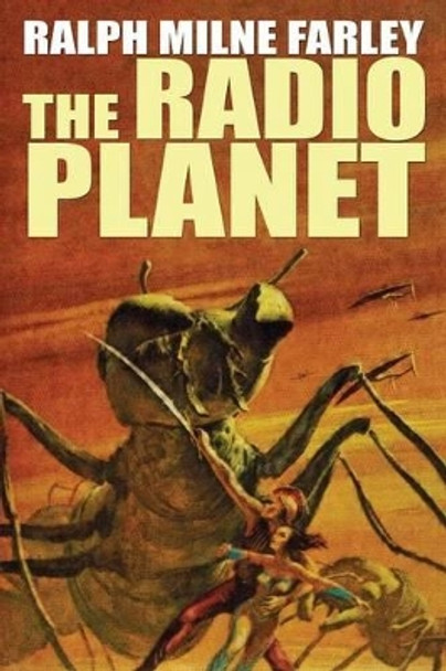 The Radio Planet Farley Ralph Milne 9781479422449