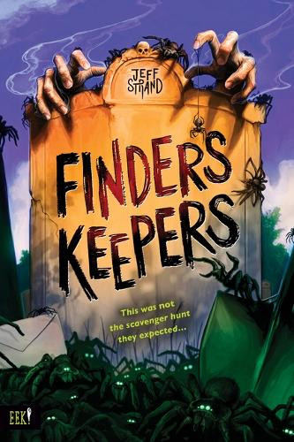 Finders Keepers Jeff Strand 9781464231858