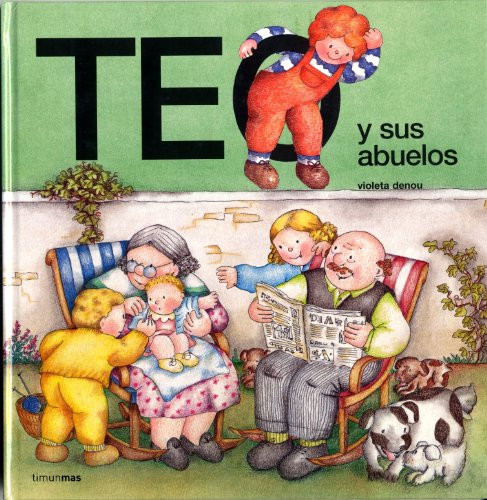 Teo y Sus Abuelos by Violeta Denou