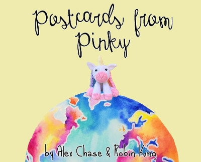 Postcards From Pinky by Alex Chase