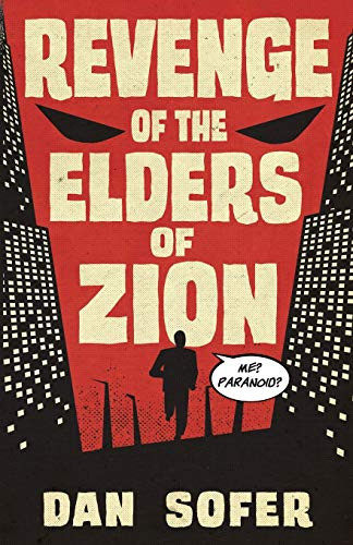 Revenge of the Elders of Zion Dan Sofer 9781950139002