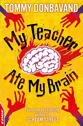 My Teacher Ate My Brain Tommy Donbavand 9781445114675 [USED COPY]