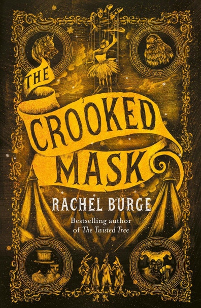 The Crooked Mask (sequel to The Twisted Tree) Rachel Burge 9781471409202 [USED COPY]