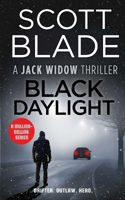 Black Daylight by Scott Blade
